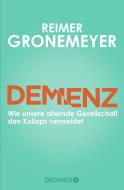 Demenz di Reimer Gronemeyer edito da Droemer Taschenbuch