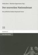 Der Souverane Nationalstaat: Das Politische Denken Raymond Arons edito da Franz Steiner Verlag Wiesbaden GmbH