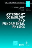 Astronomy, Cosmology and Fundamental Physics edito da Springer Berlin Heidelberg