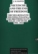 Nietzsche and the End of Freedom di J. M. Hawes edito da Lang, Peter GmbH
