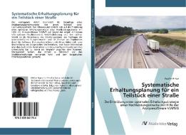 Systematische Erhaltungsplanung für ein Teilstück einer Straße di Veselin Antov edito da AV Akademikerverlag
