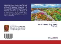 Micro Design And Value Analysis di Florin Chichernea edito da LAP Lambert Academic Publishing