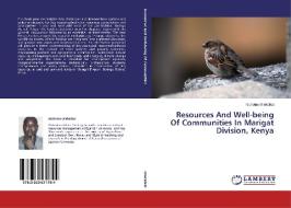 Resources And Well-being Of Communities In Marigat Division, Kenya di Nicholas Olekaikai edito da LAP Lambert Academic Publishing