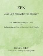 ZEN - "Der Duft Hunderter von Blumen" di Dietrich Roloff edito da Books on Demand