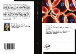 Système Neurotensinergique et Cancer di Fabienne Massa edito da PAF