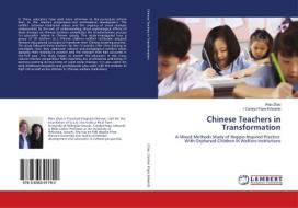 Chinese Teachers in Transformation di Wen Zhao, Carolyn Pope Edwards edito da LAP Lambert Academic Publishing