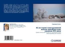 Iz istorii powsednewnoj zhizni orenburgskih kazakow HIH weka di Godowowa Elena edito da LAP LAMBERT Academic Publishing