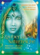 Zauber der Naturreiche di Jeanne Ruland, Petra Arndt edito da Schirner Verlag