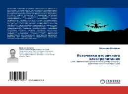 Istochniki Vtorichnogo Elektropitaniya di Shkorkin Vyacheslav edito da Lap Lambert Academic Publishing