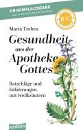 Gesundheit aus der Apotheke Gottes di Maria Treben edito da Ennsthaler GmbH + Co. Kg