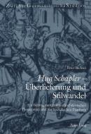 Hug Schapler - Überlieferung und Stilwandel di Peter Bichsel edito da Lang, Peter