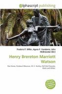 Henry Brereton Marriott Watson edito da Vdm Publishing House
