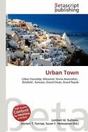 Urban Town edito da Betascript Publishing