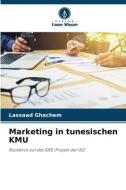 Marketing in tunesischen KMU di Lassaad Ghachem edito da Verlag Unser Wissen