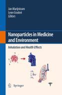 Nanoparticles in medicine and environment edito da Springer Netherlands