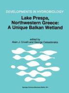 Lake Prespa, Northwestern Greece edito da Springer Netherlands