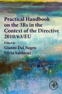 Practical Handbook on the 3rs in the Context of the Directive 2010/63/Eu edito da ACADEMIC PR INC