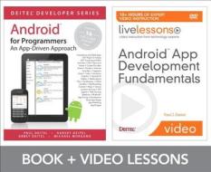 Android App Development Fundamentals Livelessons Bundle di Paul J. Deitel edito da Pearson Education (us)