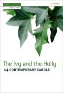 The Ivy and the Holly di Oxford edito da OUP Oxford