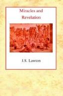 Miracles And Revelation di John Lawton edito da James Clarke & Co Ltd
