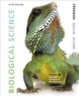 Biological Science Volume 1 di Scott Freeman, Kim Quillin, Lizabeth A. Allison edito da Pearson Education (us)
