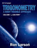 Trigonometry: A Right Triangle Approach di Ron Larson edito da CENGAGE LEARNING