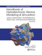 Handbook Of Optoelectronic Device Modeling And Simulation edito da Taylor & Francis Ltd