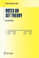Notes on Set Theory di Yiannis N. Moschovakis edito da Springer