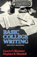Basic College Writing di Laurie G. Kirszner, Stephen R. Mandell edito da W W NORTON & CO