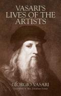 Vasari's Lives of the Artists di Georgio Vasari edito da Dover Publications Inc.