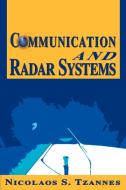 Communication and Radar Systems di Nicolaos S. Tzannes edito da iUniverse