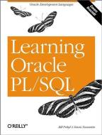 Learning Oracle PL/SQL di Bill Pribyl, Steven Feuerstein edito da OREILLY MEDIA