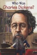 Who Was Charles Dickens? di Pamela Pollack edito da TURTLEBACK BOOKS