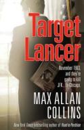 Target Lancer di Max Allan Collins edito da Forge