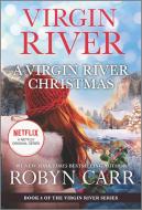 A Virgin River Christmas di Robyn Carr edito da MIRA