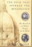 The Feud That Sparked the Renaissance di Paul Robert Walker edito da Blackstone Audiobooks