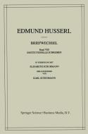 Briefwechsel di Edmund Husserl, Elisabeth Schuhmann, Karl Schuhmann edito da Springer US