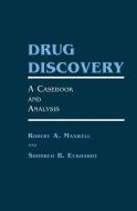 Drug Discovery: A Casebook and Analysis di Robert A. Maxwell, Shohreh B. Eckhardt edito da SPRINGER NATURE