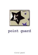 Point Guard di Victor Pearn edito da Pearn and Associates, Inc.