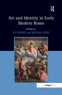 Art and Identity in Early Modern Rome edito da Taylor & Francis Ltd
