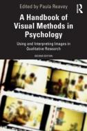 A Handbook Of Visual Methods In Psychology edito da Taylor & Francis Ltd