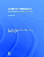 Worldwide Destinations di Robyn Cooper, Brian G. Boniface, Chris Cooper edito da Taylor & Francis Ltd