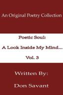 Poetic Soul di Don Savant edito da Lulu.com