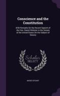 Conscience And The Constitution di Moses Stuart edito da Palala Press