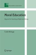 Moral Education di Colin Wringe edito da Springer Netherlands