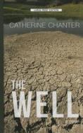 The Well di Catherine Chanter edito da Thorndike Press Large Print