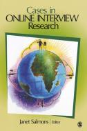 Cases in Online Interview Research di Janet Salmons edito da SAGE Publications, Inc