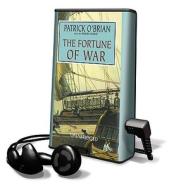 The Fortune of War [With Headphones] di Patrick O'Brian edito da Findaway World