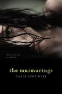 The Murmurings di Carly Anne West edito da SIMON PULSE