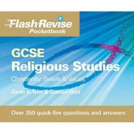 Christianity - Beliefs And Values Flash Revise Pocketbook di #Tyler,  Sarah K. Reid,  Gordon edito da Hodder Education